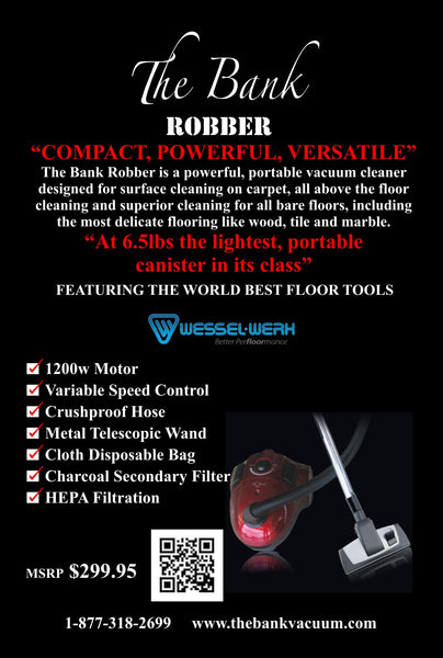 The Bank Robber Vacuum